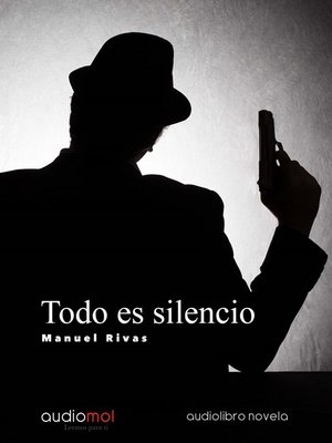 cover image of Todo es silencio